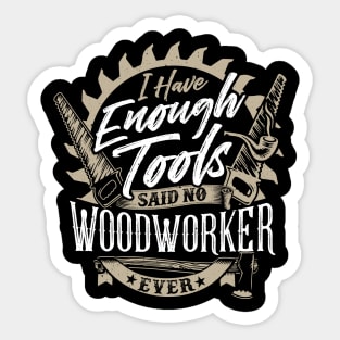 Funny Woodworker Lumberjack Design Sticker